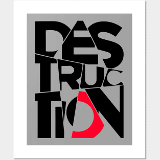 Destruction Posters and Art